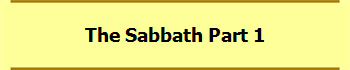 The Sabbath Part 1