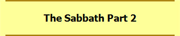 The Sabbath Part 2