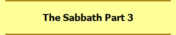 The Sabbath Part 3