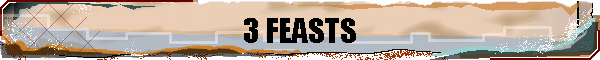 3 FEASTS