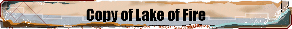 Copy of Lake of Fire