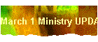 March 1 Ministry UPDATE
